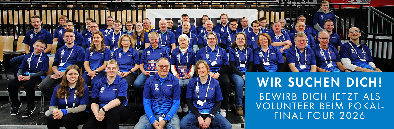 Liebherr Pokal-Final Four 2026 - Sei als Volunteer hautnah dabei!